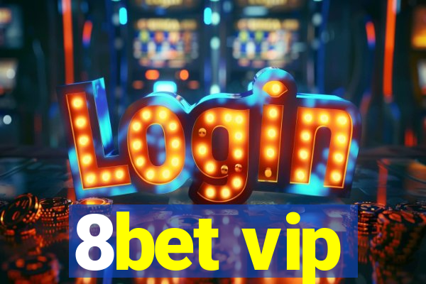 8bet vip